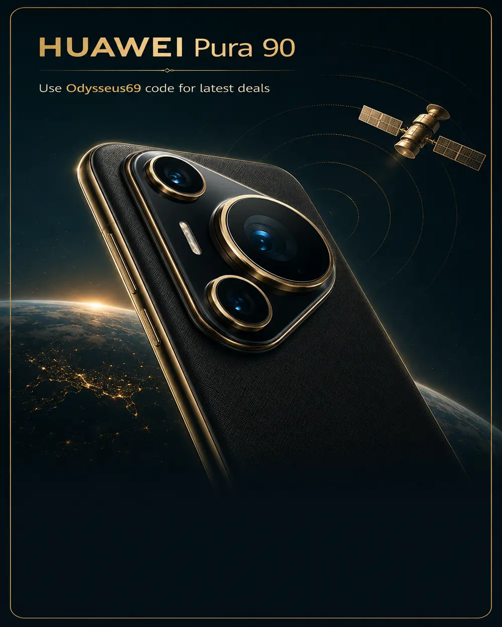 Huawei Pura 90 offer — use Odysseus69 code for latest deals